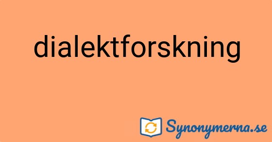 Bild som illustrerar ordet dialektforskning och dess synonymer.