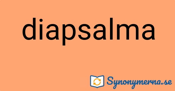 Bild som illustrerar ordet diapsalma och dess synonymer.