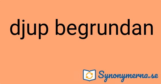 Bild som illustrerar uttrycket djup begrundan och dess synonymer.