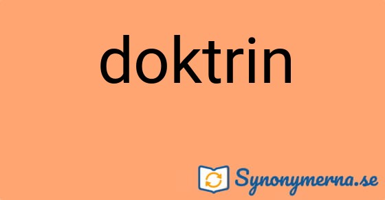 Bild som illustrerar ordet doktrin och dess synonymer.