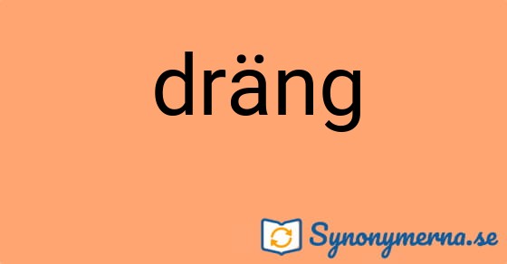 Bild som illustrerar ordet dräng och dess synonymer.