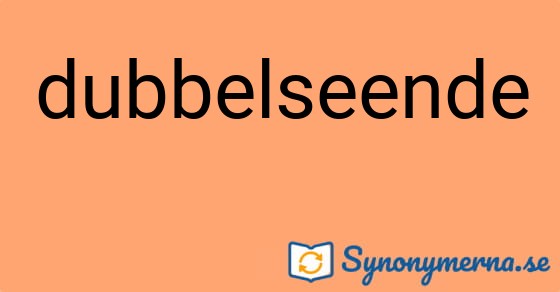Bild som illustrerar ordet dubbelseende och dess synonymer.