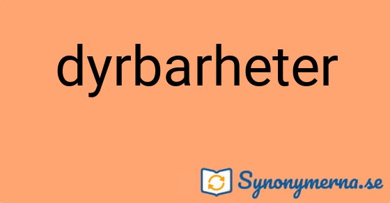 Bild som illustrerar ordet dyrbarheter och dess synonymer.