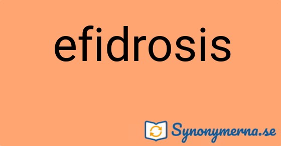Bild som illustrerar ordet efidrosis och dess synonymer.
