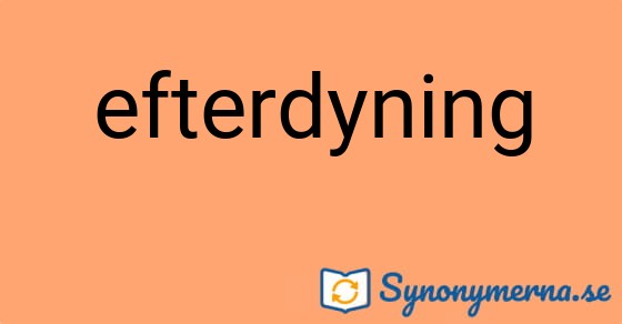 Bild som illustrerar ordet efterdyning och dess synonymer.