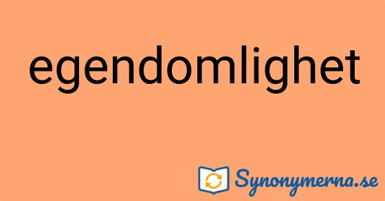 Bild som illustrerar ordet egendomlighet och dess synonymer.