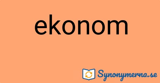 Bild som illustrerar ordet ekonom och dess synonymer.