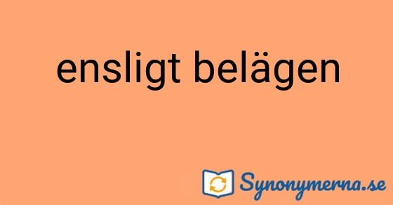 Bild som illustrerar uttrycket ensligt belägen och dess synonymer.