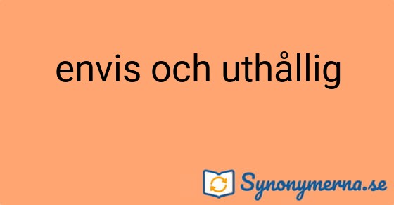 Bild som illustrerar uttrycket envis och uthållig och dess synonymer.