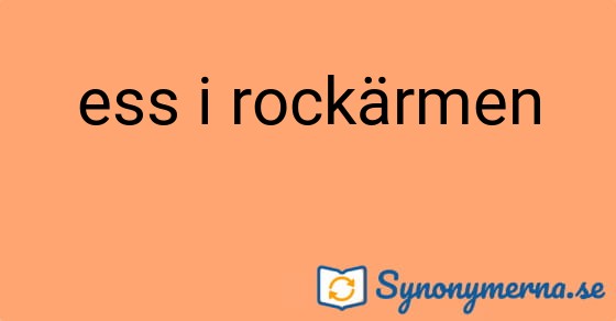 Bild som illustrerar uttrycket ess i rockärmen och dess synonymer.