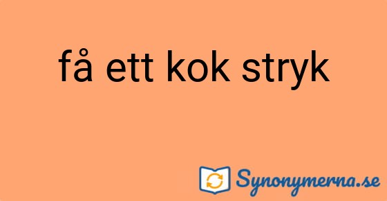 Bild som illustrerar uttrycket få ett kok stryk och dess synonymer.