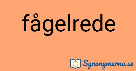 Bild som illustrerar ordet fågelrede och dess synonymer.