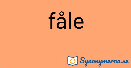 Bild som illustrerar ordet fåle och dess synonymer.