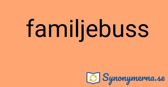 Bild som illustrerar uttrycket  familjebuss och dess synonymer.