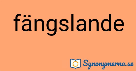 Bild som illustrerar ordet fängslande och dess synonymer.