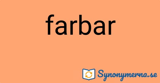 Bild som illustrerar ordet farbar och dess synonymer.