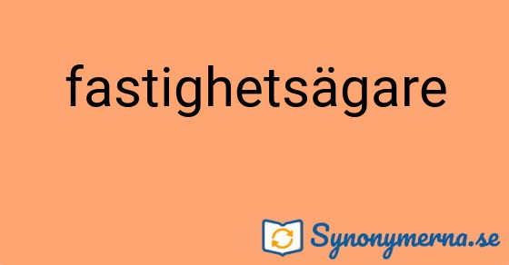 Bild som illustrerar ordet fastighetsägare och dess synonymer.