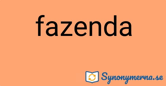 Bild som illustrerar ordet fazenda och dess synonymer.