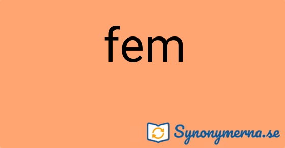 Bild som illustrerar ordet fem och dess synonymer.