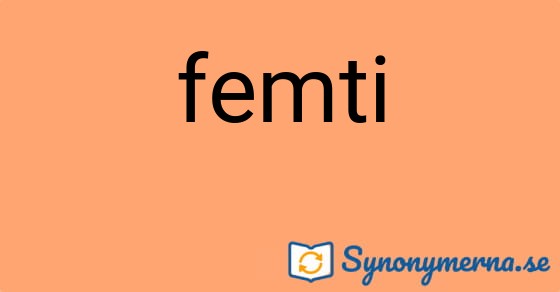 Bild som illustrerar ordet femti och dess synonymer.