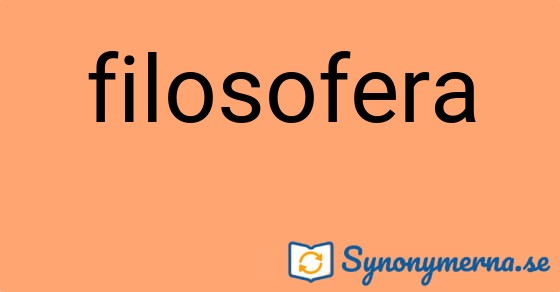 Bild som illustrerar ordet filosofera och dess synonymer.