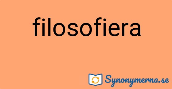 Bild som illustrerar ordet filosofiera och dess synonymer.