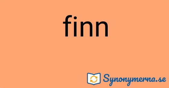 Bild som illustrerar ordet finn och dess synonymer.