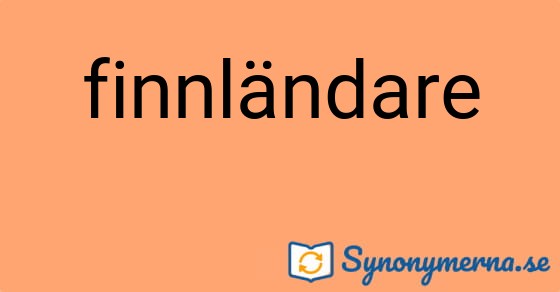 Bild som illustrerar ordet finnländare och dess synonymer.