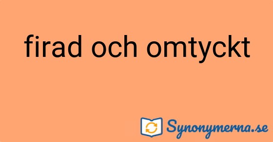 Bild som illustrerar uttrycket firad och omtyckt och dess synonymer.