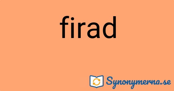 Bild som illustrerar ordet firad och dess synonymer.