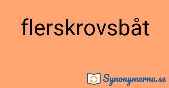 Bild som illustrerar ordet flerskrovsbåt och dess synonymer.