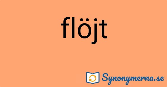 Bild som illustrerar ordet flöjt och dess synonymer.