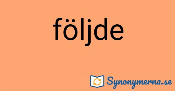 Bild som illustrerar ordet följde och dess synonymer.
