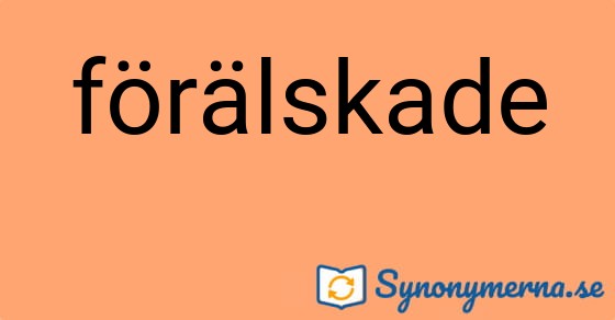 Bild som illustrerar ordet förälskade och dess synonymer.