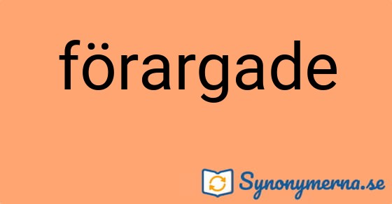 Bild som illustrerar ordet förargade och dess synonymer.