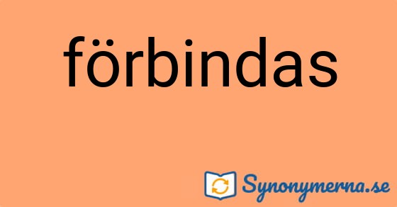 Bild som illustrerar ordet förbindas och dess synonymer.