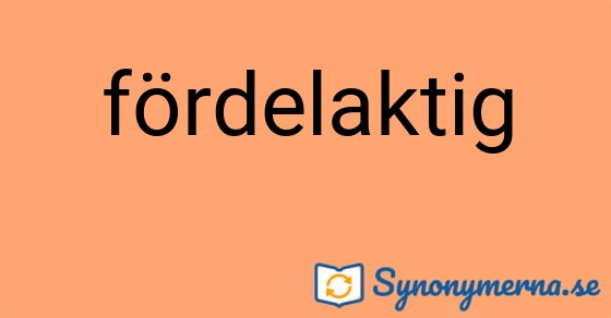 Bild som illustrerar ordet fördelaktig och dess synonymer.