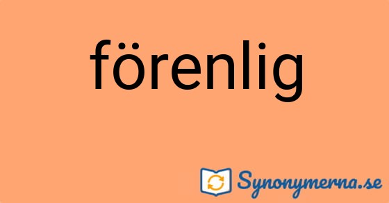 Bild som illustrerar ordet förenlig och dess synonymer.