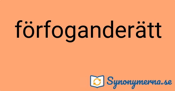 Bild som illustrerar ordet förfoganderätt och dess synonymer.