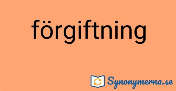 Bild som illustrerar ordet förgiftning och dess synonymer.