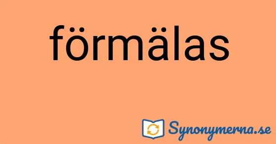 Bild som illustrerar ordet förmälas och dess synonymer.