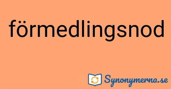 Bild som illustrerar ordet förmedlingsnod och dess synonymer.