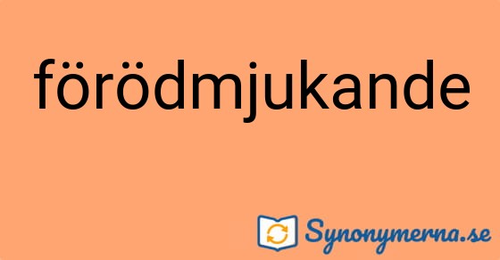 Bild som illustrerar ordet förödmjukande och dess synonymer.