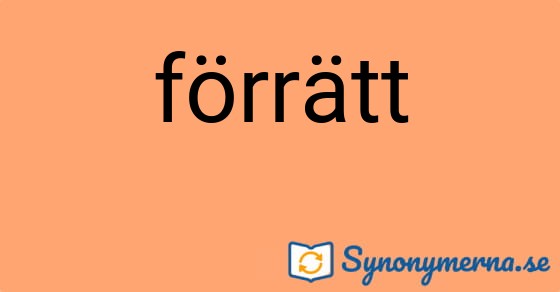 Bild som illustrerar ordet förrätt och dess synonymer.