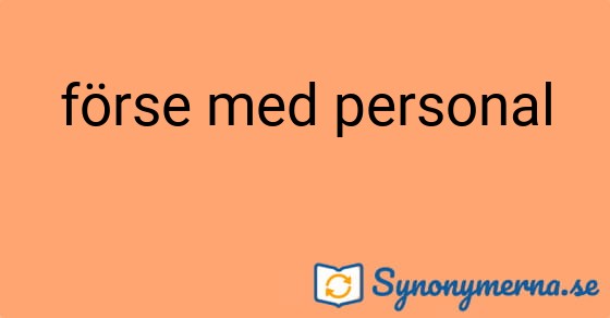 Bild som illustrerar uttrycket förse med personal och dess synonymer.