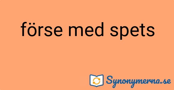 Bild som illustrerar uttrycket förse med spets och dess synonymer.