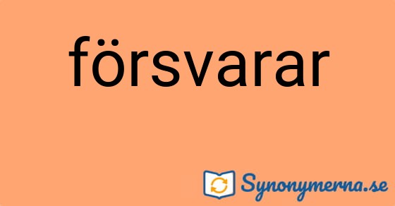 Bild som illustrerar ordet försvarar och dess synonymer.