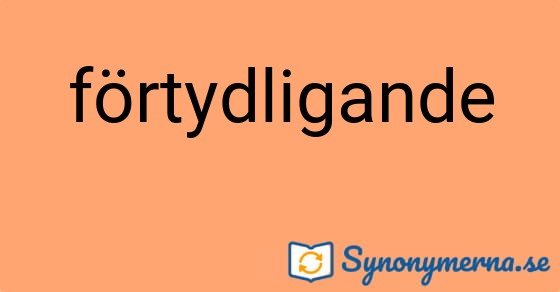 Bild som illustrerar ordet förtydligande och dess synonymer.