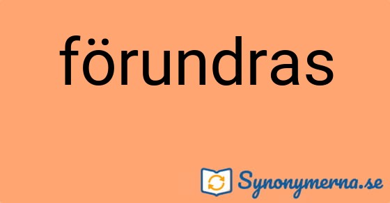 Bild som illustrerar ordet förundras och dess synonymer.