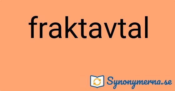 Bild som illustrerar ordet fraktavtal och dess synonymer.